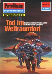 Icon image Perry Rhodan 1581: Tod im Weltraumfort: Perry Rhodan-Zyklus "Die Linguiden"
