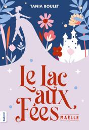 Icon image Le lac aux fées