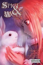 Icon image Spice and Wolf (manga): Spice and Wolf, Vol. 14 (manga)