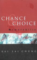 Icon image Chance and Choice: Memorabilia