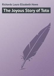 Icon image The Joyous Story of Toto
