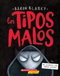 Icon image Los tipos malos en el ascenso del Señor Oscuro (The Bad Guys in Dawn of the Underlord)
