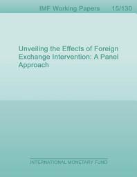 Icon image Unveiling the Effects of Foreign Exchange Intervention: A Panel Approach