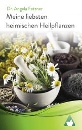 Icon image Meine liebsten heimischen Heilpflanzen