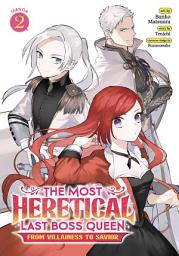Icon image The Most Heretical Last Boss Queen: From Villainess to Savior (Manga)