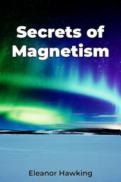 Icon image Secrets of Magnetism