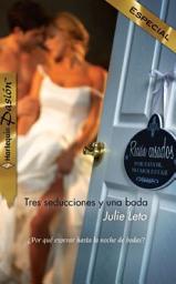 Icon image Tres seducciones y una boda