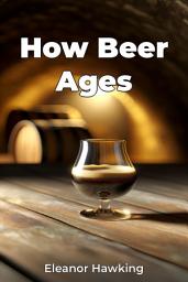 Icon image How Beer Ages