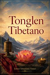 Icon image Tibetaanse Tonglen - Geven en nemen: Acht verzen, zeven punten, Bodhicaryāvatāra VIII en Gids voor de beoefening van zelf-ander-uitwisseling