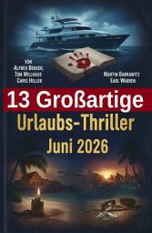 Icon image 13 Großartige Urlaubs-Thriller Juni 2026