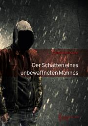 Icon image Der Schatten eines unbewaffneten Mannes