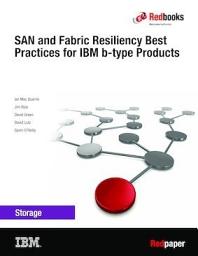 Icon image SAN and Fabric Resiliency Best Practices for IBM b-type Products