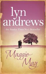 Icon image Maggie May: Escaping the past is never easy...