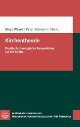 Icon image Kirchentheorie: Praktisch-theologische Perspektiven auf die Kirche