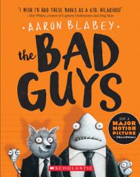 Icon image The Bad Guys (The Bad Guys #1)