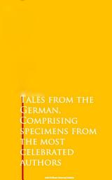 Icon image Tales from the German, Comprising specimens from the most celebrated authors