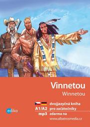 Icon image Vinnetou A1/A2: dvojjazyčná kniha pro začátečníky