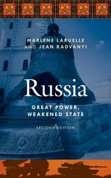 Icon image Russia: Great Power, Weakened State, Edition 2