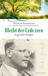 Icon image Bleibt der Erde treu: ausgewählte Predigten, Bibelarbeiten und Meditationen