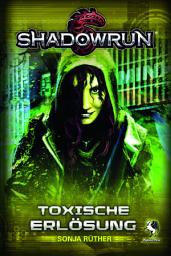 Icon image Shadowrun: Toxische Erlösung