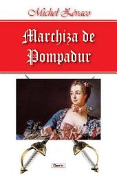 Icon image Marchiza de Pompadur