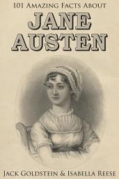 Icon image 101 Amazing Facts about Jane Austen