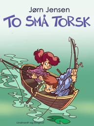 Icon image To små torsk: Bind 9