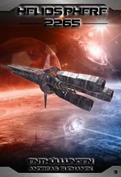 Icon image Heliosphere 2265 - Band 3: Enthüllungen (Science Fiction): Ausgabe 2