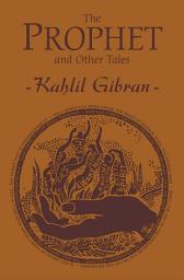 Icon image The Prophet and Other Tales