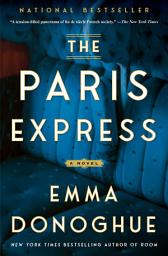 Icon image The Paris Express: A Novel