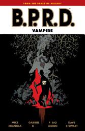 Icon image B.P.R.D.: Vampire