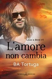 Icon image L’amore non cambia