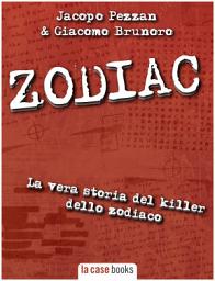 Icon image Zodiac: La vera storia del killer dello zodiaco