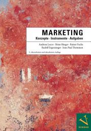 Icon image Marketing: Konzepte - Instrumente - Aufgaben: Ausgabe 5