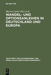 Icon image Wandel- und Optionsanleihen in Deutschland und Europa