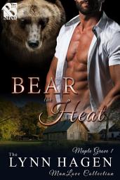 Icon image Bear the Heat (Maple Grove 1)