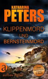 Icon image Klippenmord und Bernsteinmord: Zwei Ostsee-Krimis in einem E-Book, Ausgabe 3