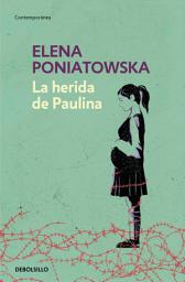 Icon image La herida de Paulina