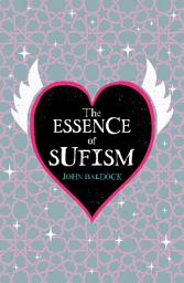 Icon image The Essence of Sufism