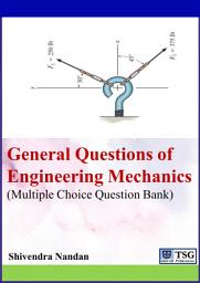 Icon image General Questions of Engineering Mechanics