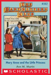 Icon image Mary Anne and the Little Princess (The Baby-Sitters Club #102)