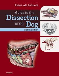 Icon image Guide to the Dissection of the Dog - E-Book: Guide to the Dissection of the Dog - E-Book, Edition 8