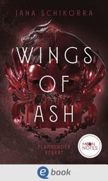 Icon image Wings of Ash 2. Flammender Verrat