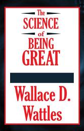 Icon image The Science of Being Great