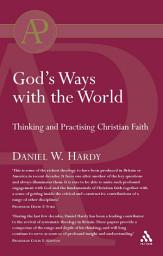 Icon image God's Ways with the World: Thinking and Practising Christian Faith