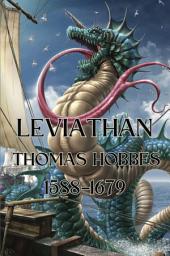 Icon image Leviathan - THE MATTER, FORME, & POWER OF A COMMON-WEALTH ECCLESIASTICAL AND CIVILL: The 100 best nonfiction books: No 94 - Leviathan by Thomas Hobbes (1651)