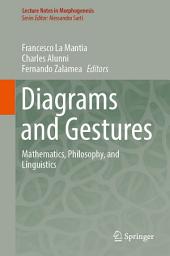 Icon image Diagrams and Gestures: Mathematics, Philosophy, and Linguistics
