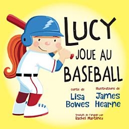 Icon image Lucy joue au baseball