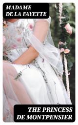Icon image The Princess De Montpensier
