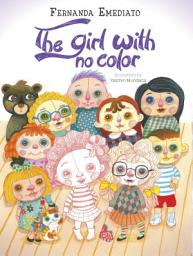 Icon image The Girl with no colour - Bilingue